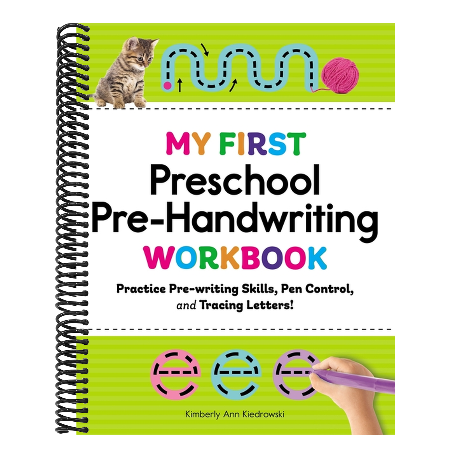 My First Preschool Pre-Handwriting Workbook: Practice Pre-Writing Skills, Pen Control, and Tracing Letters!