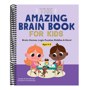 The Amazing Brain Book for Kids: Brain Games, Logic Puzzles, Riddles & More!