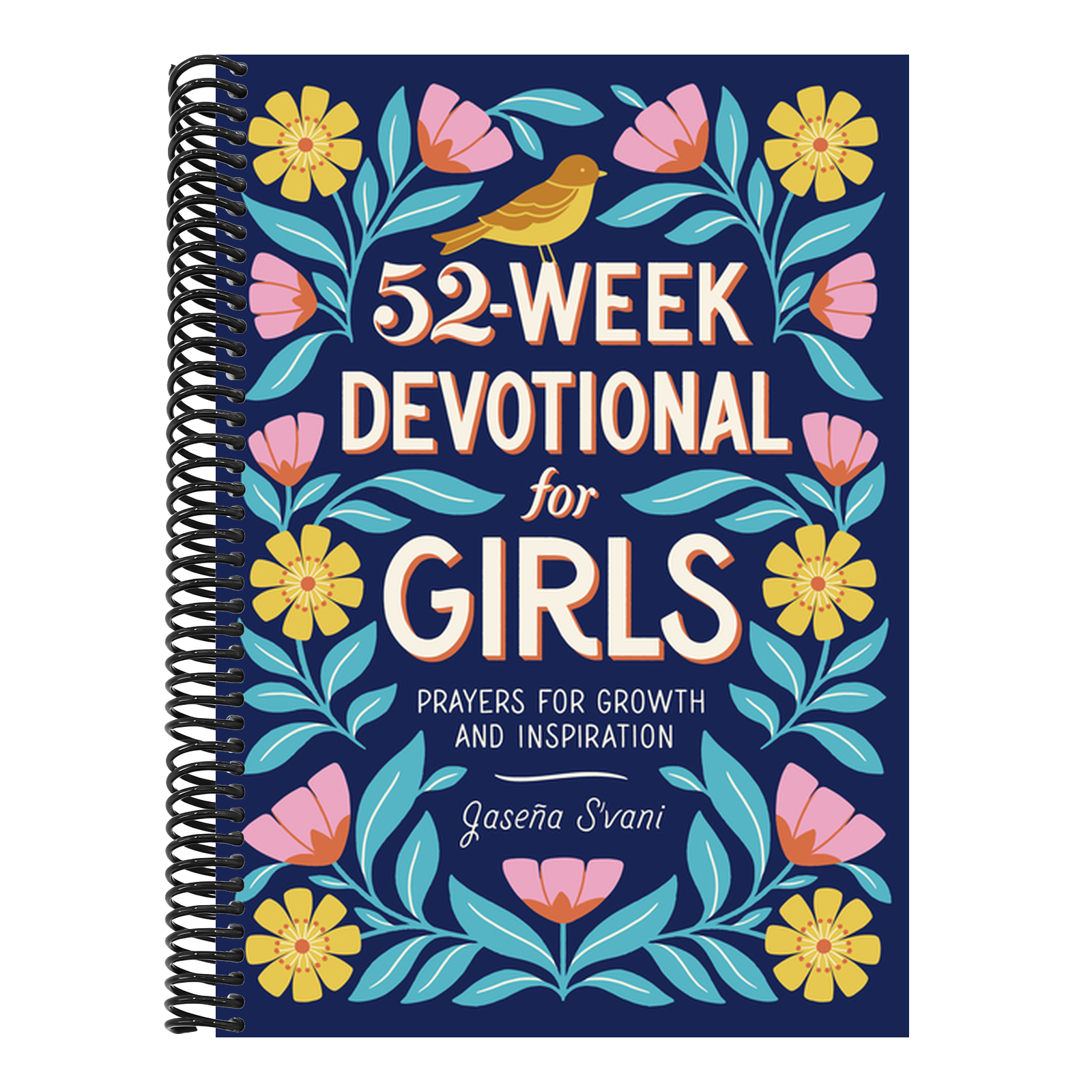 52-Week Devotional for Girls: Prayers for Growth and Inspiration