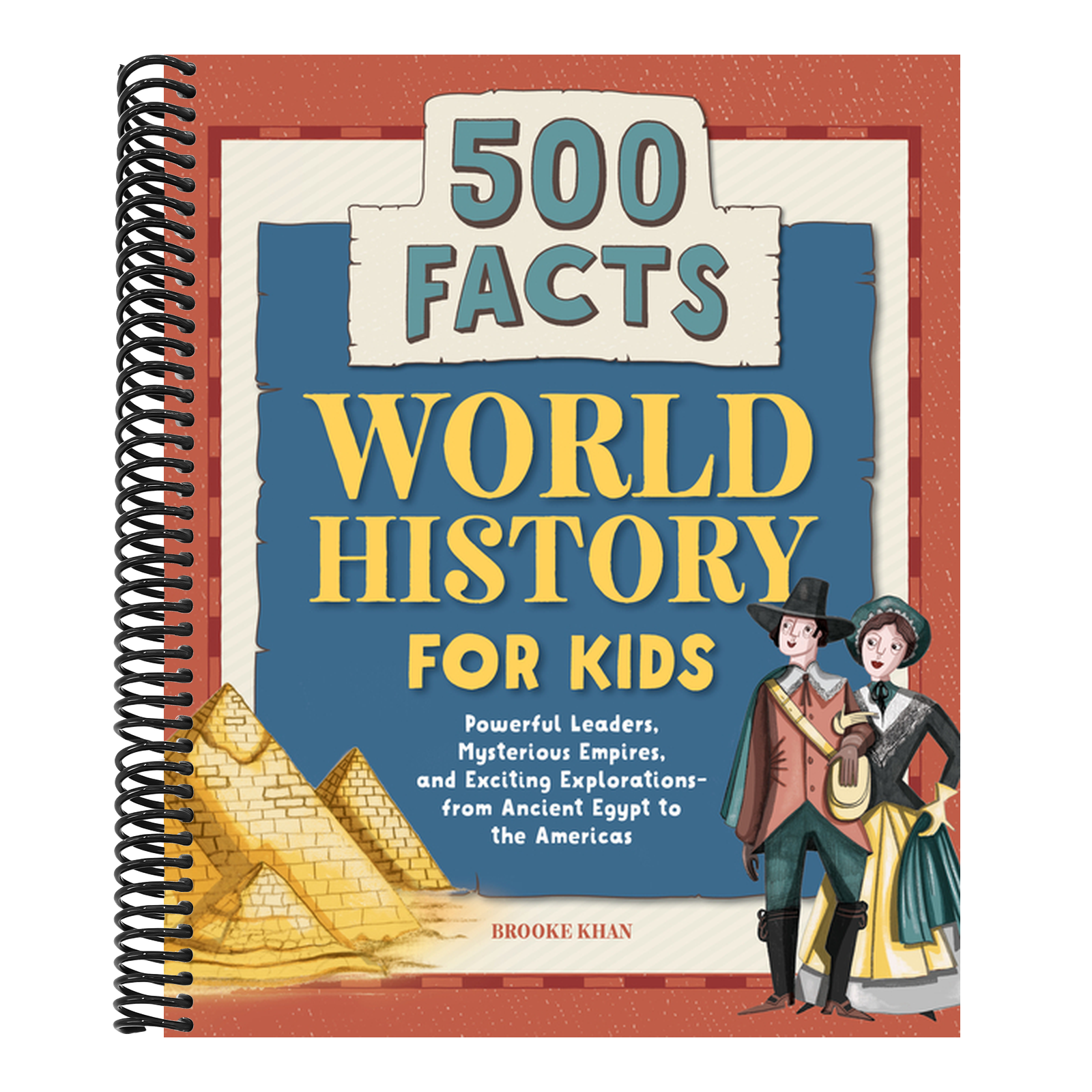 World History for Kids: 500 Facts