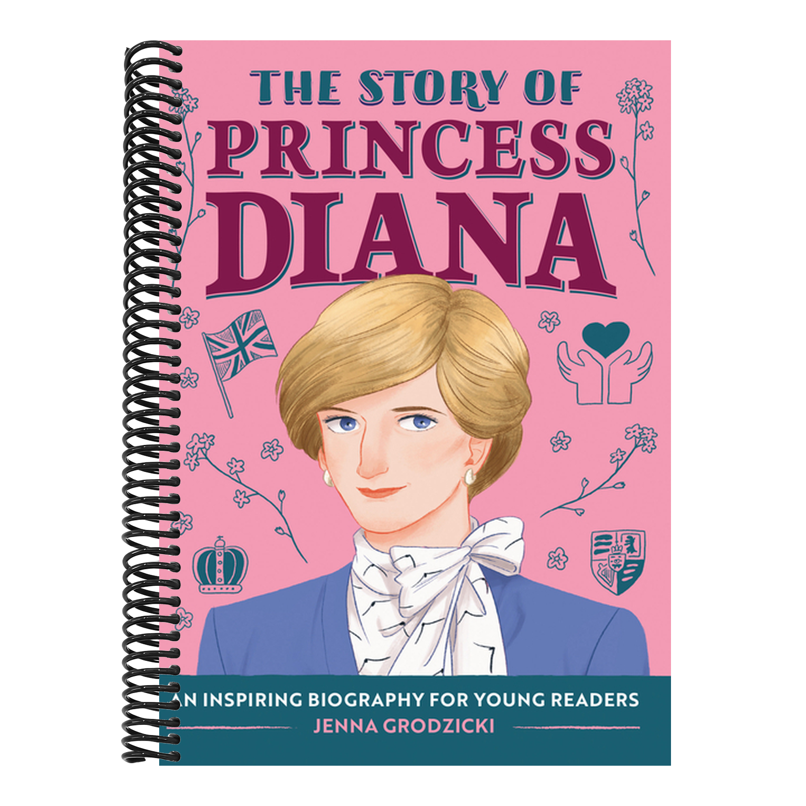 The Story of Princess Diana: An Inspiring Biography for Young Readers