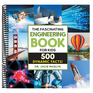 The Fascinating Engineering Book for Kids: 500 Dynamic Facts!