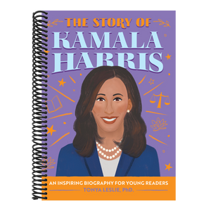 The Story of Kamala Harris: An Inspiring Biography for Young Readers