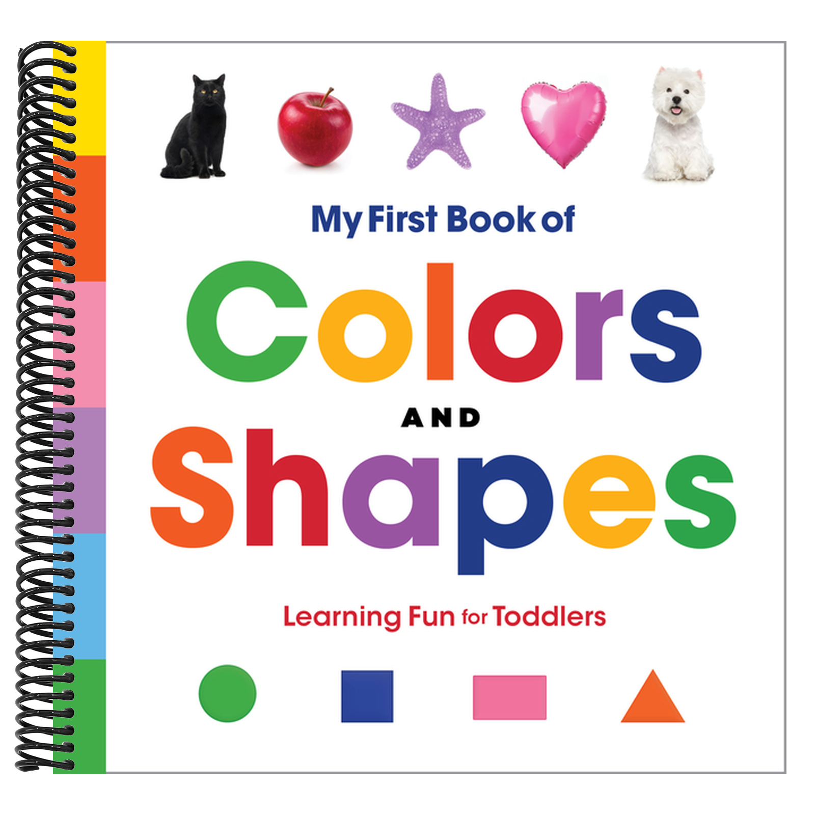 My First Book of Colors and Shapes: Learning Fun for Toddlers