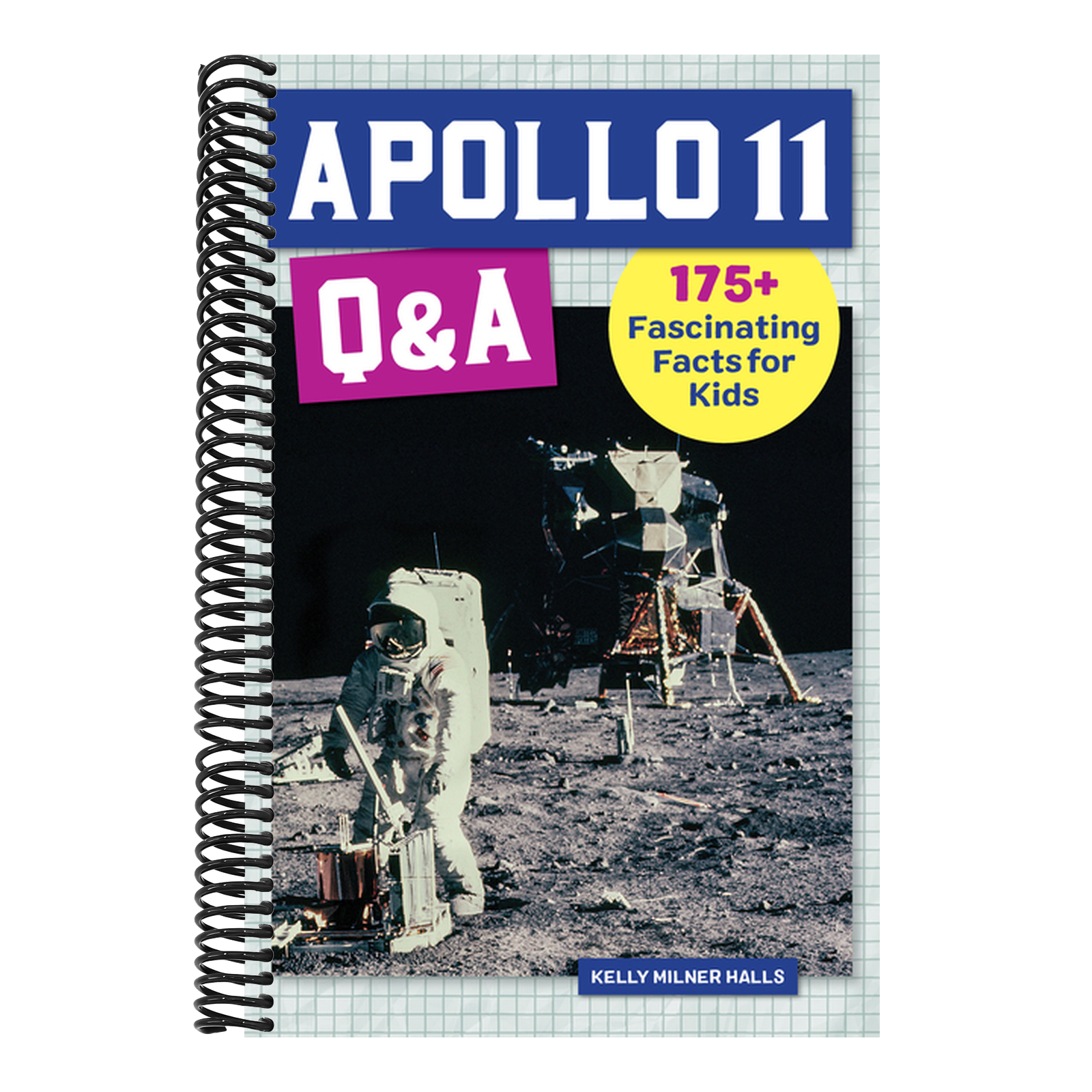 Apollo 11 Q&A: 175+ Fascinating Facts for Kids