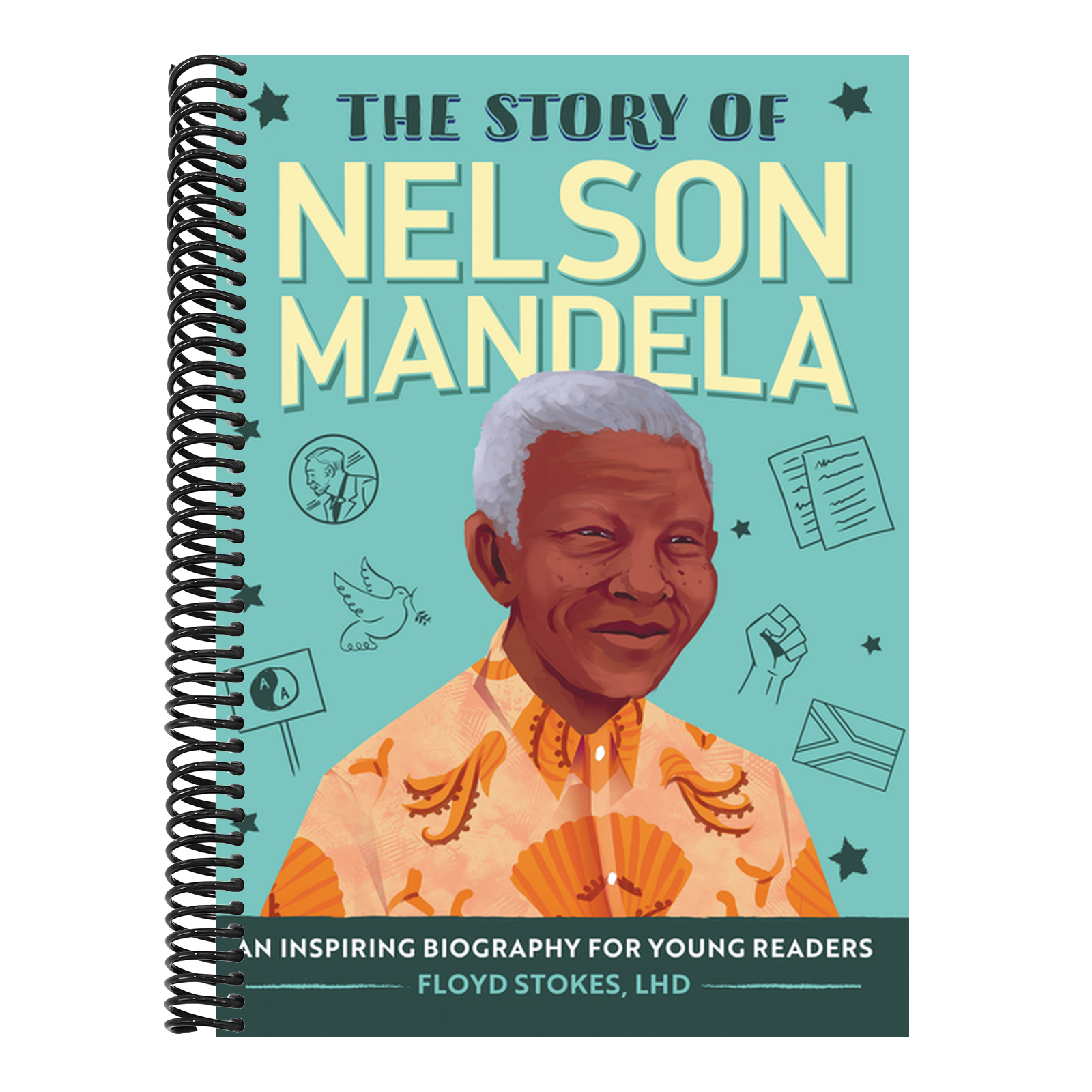 The Story of Nelson Mandela: An Inspiring Biography for Young Readers