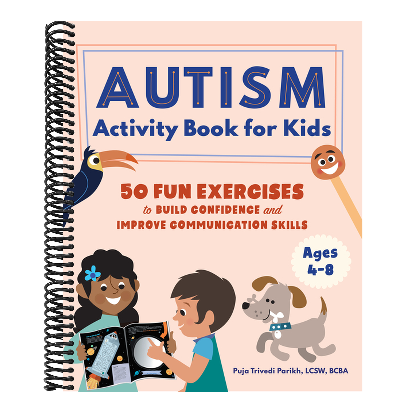 Autism Activity Book for Kids: 50 Fun Exercises to Build Confidence and Improve Communication Skills