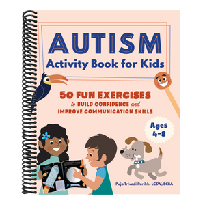 Autism Activity Book for Kids: 50 Fun Exercises to Build Confidence and Improve Communication Skills