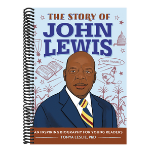 The Story of John Lewis: An Inspiring Biography for Young Readers