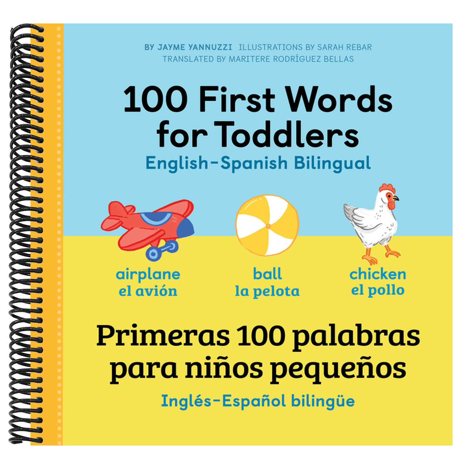 100 First Words for Toddlers: English-Spanish Bilingual: 100 Primeras Palabras Para Niños Pequeños: Inglés - Español Bilingüe