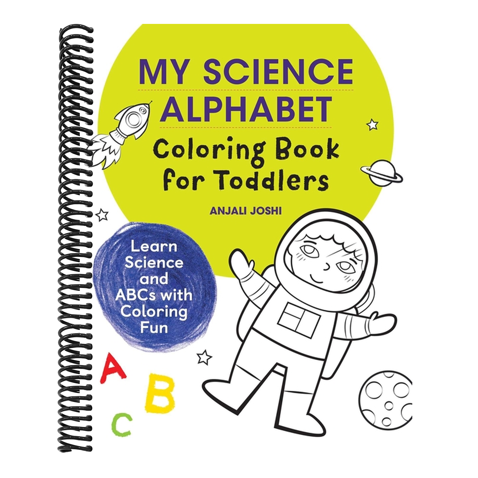 My Science Alphabet Coloring Book for Toddlers: Learn Science and ABCs with Coloring Fun
