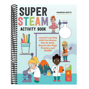 Super Steam Activity Book: Launch Learning with Fun Mazes, Dot-To-Dots, Search-The-Page Puzzles, and More!