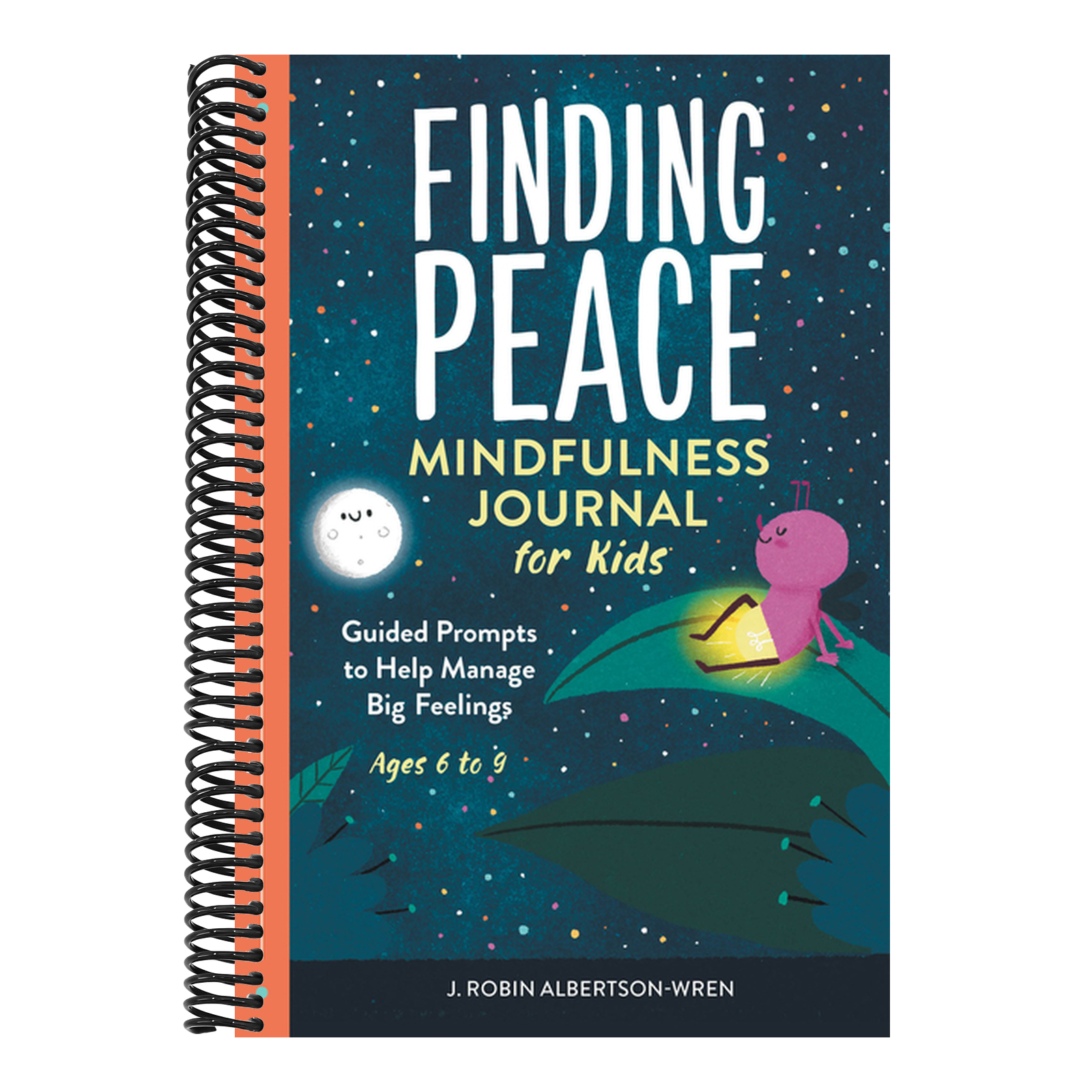 Finding Peace: Mindfulness Journal for Kids: Guided Prompts to Help Manage Big Feelings
