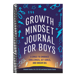 Growth Mindset Journal for Boys: A Space to Embrace Challenges, Set Goals, and Dream Big