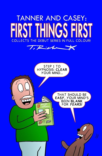 Tanner and Casey: First Things First