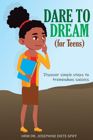 DARE TO DREAM (for Teens)