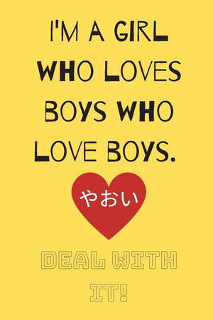 Deal With It: For the Love of Yaoi (Yellow Cover)