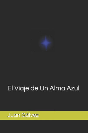 El Viaje de Un Alma Azul