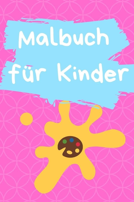 Malbuch für Kinder: Malbuch für Mädchen - über 120 Seiten mit mehr als 240 Motive zum ausmalen - Motive aus Comic, Dinosaurier, Autos, Blu