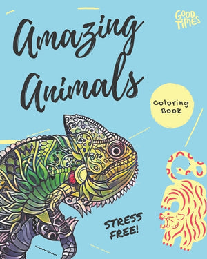 Amazing Animals Coloring Book: Stress Relieving Fun Coloring Book