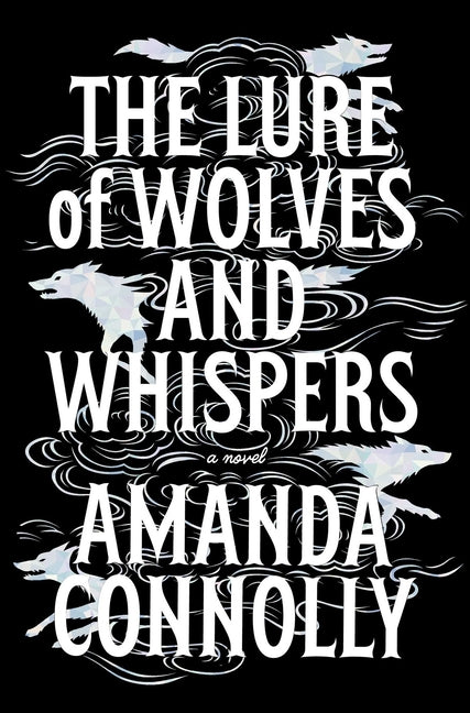 The Lure of Wolves and Whispers (Martyred Isle #1)