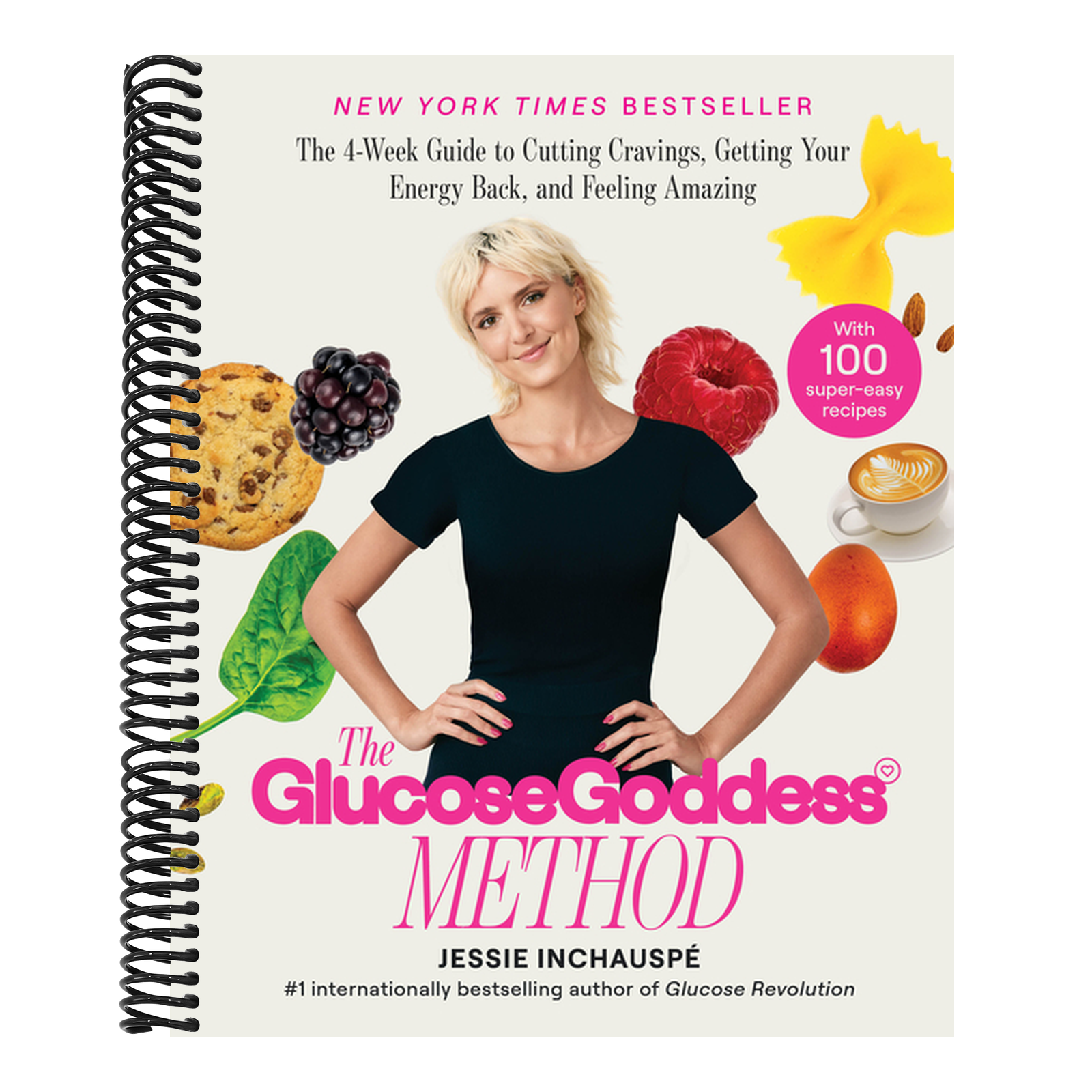 The Glucose Goddess Method: The 4-Week Guide to Cutting Cravings, Getting Your Energy Back, and Feeling Amazing