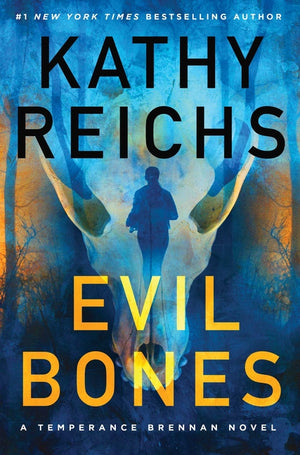 Evil Bones (Temperance Brennan Novel)