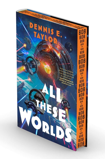All These Worlds: Bobiverse: Book 3 (Bobiverse #3)