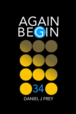 Again Begin 34: The U.N. Part Two: Explanation
