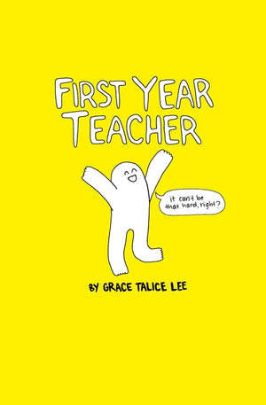 First Year Teacher