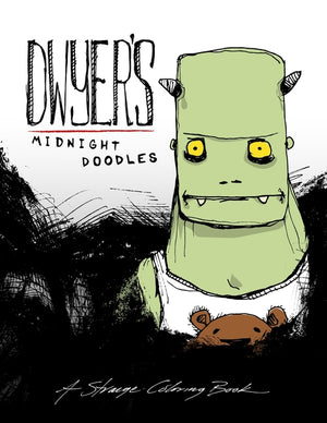 Dwyer's Midnight Doodles Adult Coloring Book: A strange coloring book