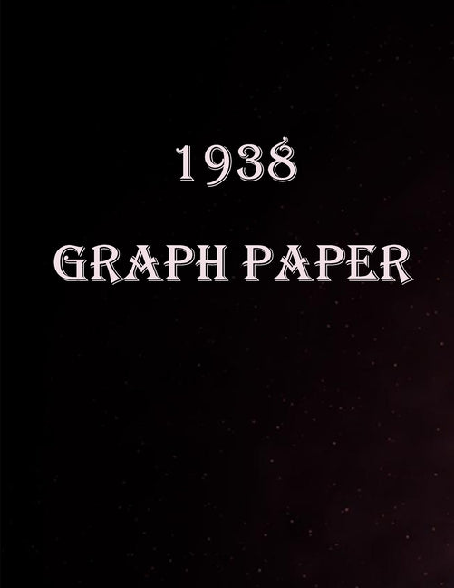 1938 Graph paper: Graph Paper Quad Rule 5x5,150 Pages, Large (8.5 x 11 inches)