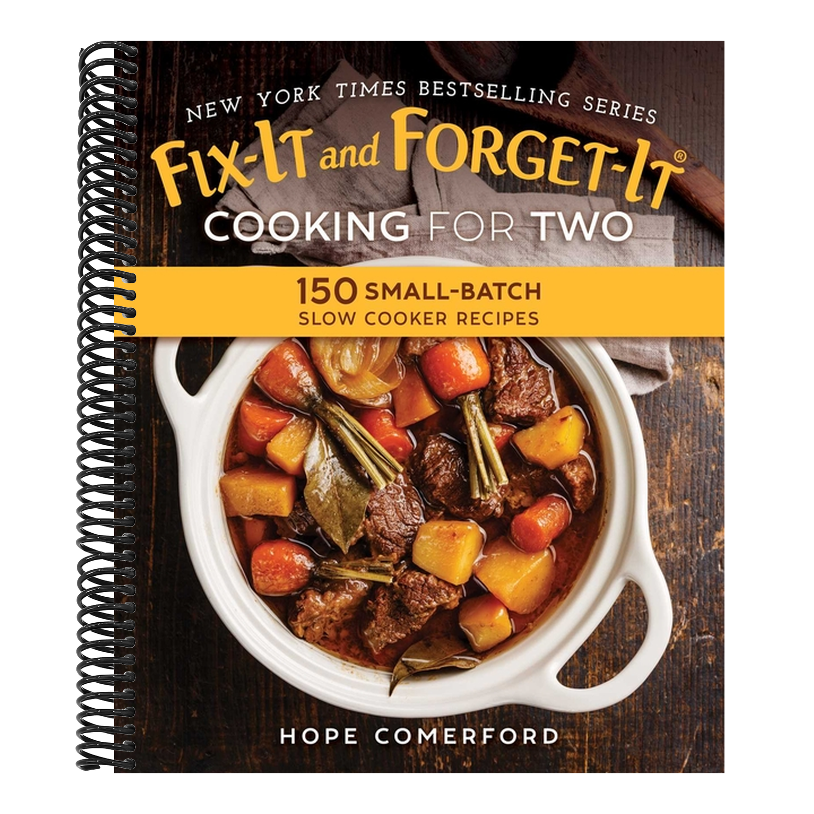 Fix-It and Forget-It Cooking for Two: 150 Small-Batch Slow Cooker Recipes