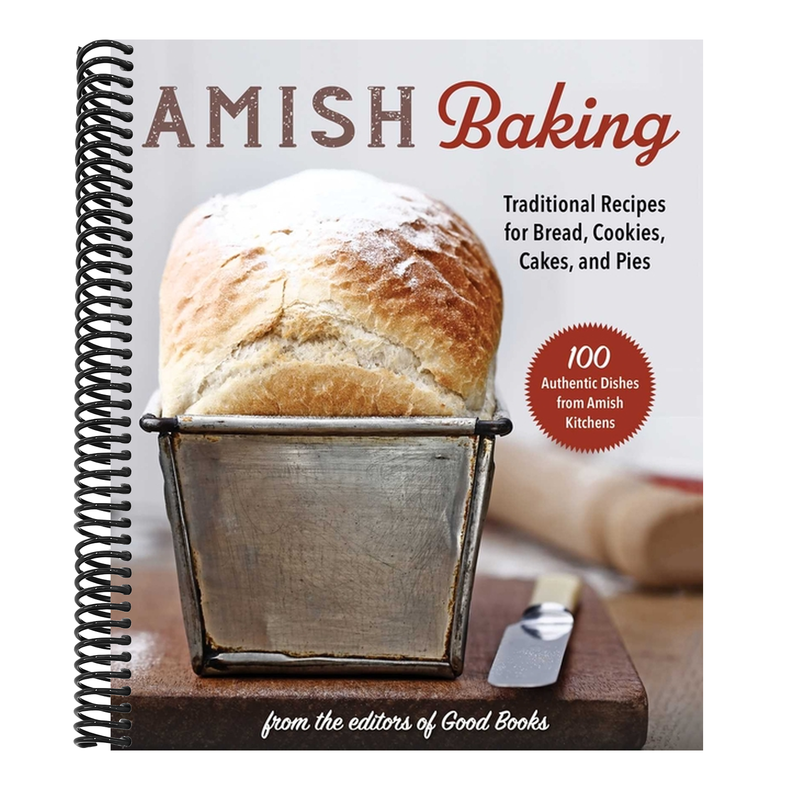 Amish Baking: Traditional Recipes for Bread, Cookies, Cakes, and Pies