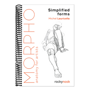 Morpho: Simplified Forms: Anatomy for Artists