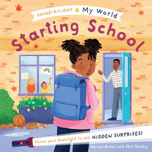 My World Starting School (Shine-A-Light My World)