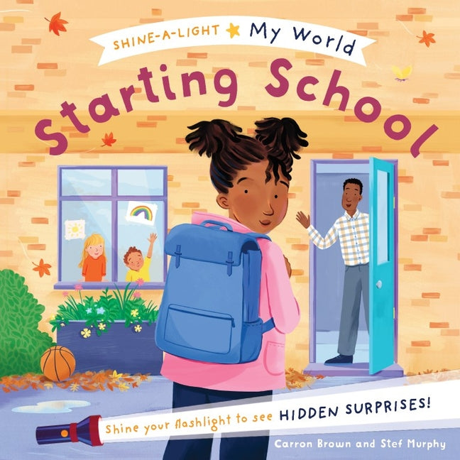 My World Starting School (Shine-A-Light My World)
