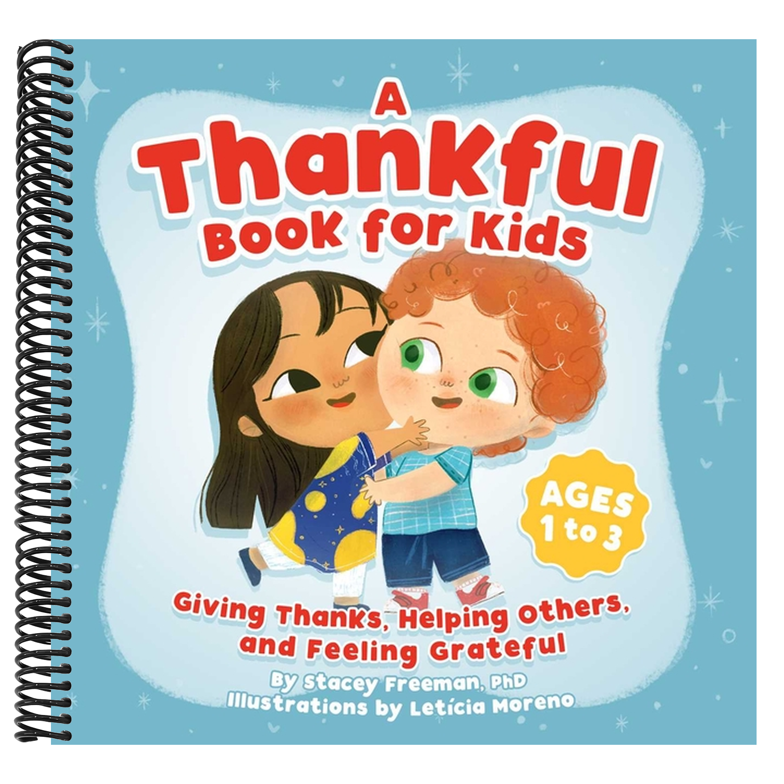 A Thankful Book for Kids: Giving Thanks, Helping Others, and Feeling Grateful