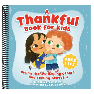 A Thankful Book for Kids: Giving Thanks, Helping Others, and Feeling Grateful
