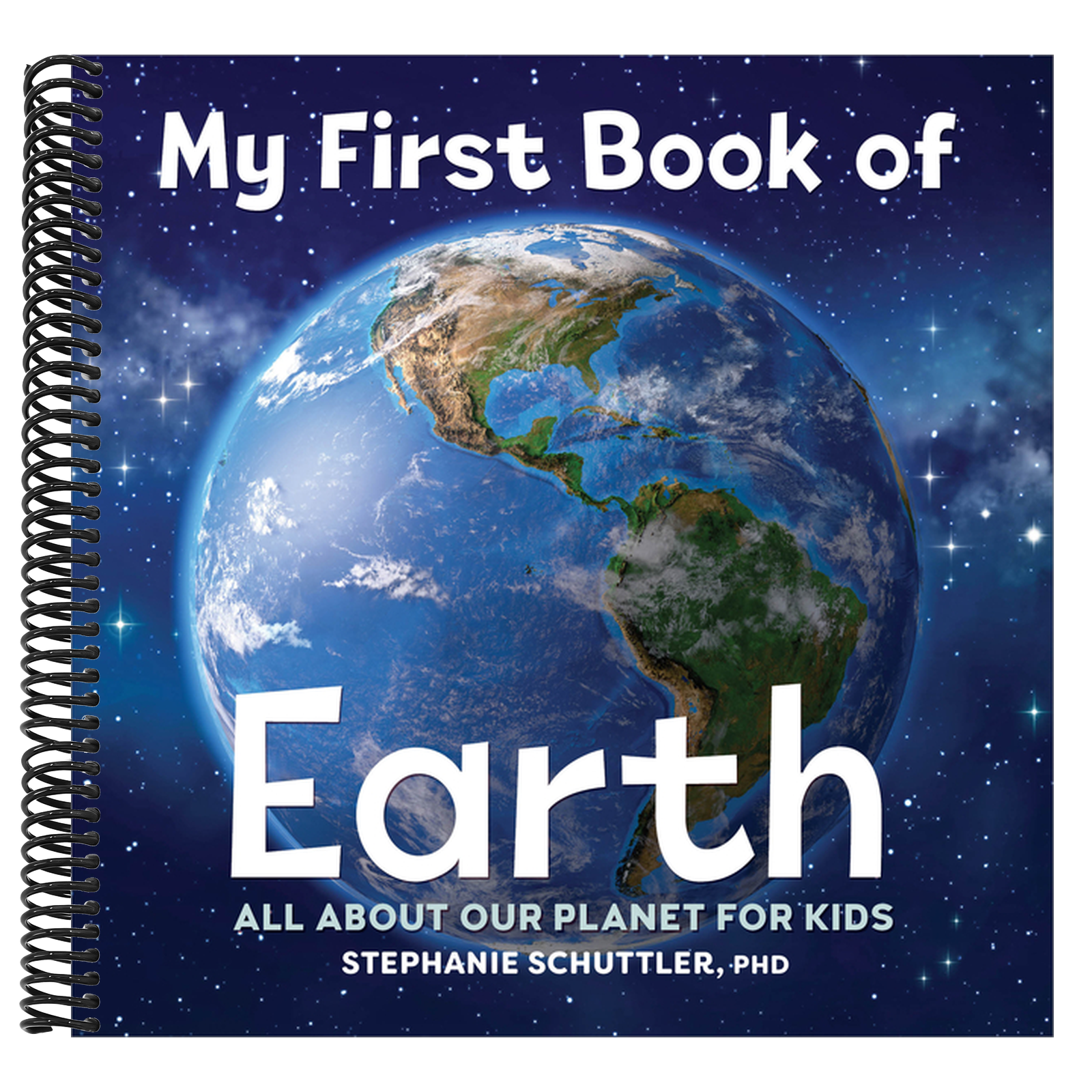 My First Book of Earth: All about Our Planet for Kids