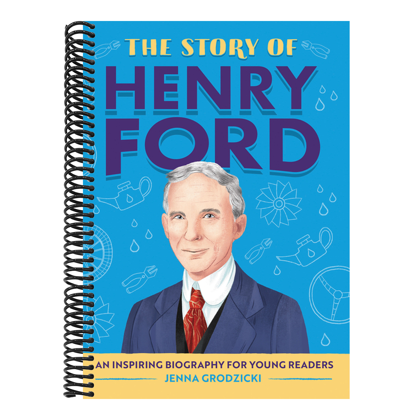 The Story of Henry Ford: An Inspiring Biography for Young Readers