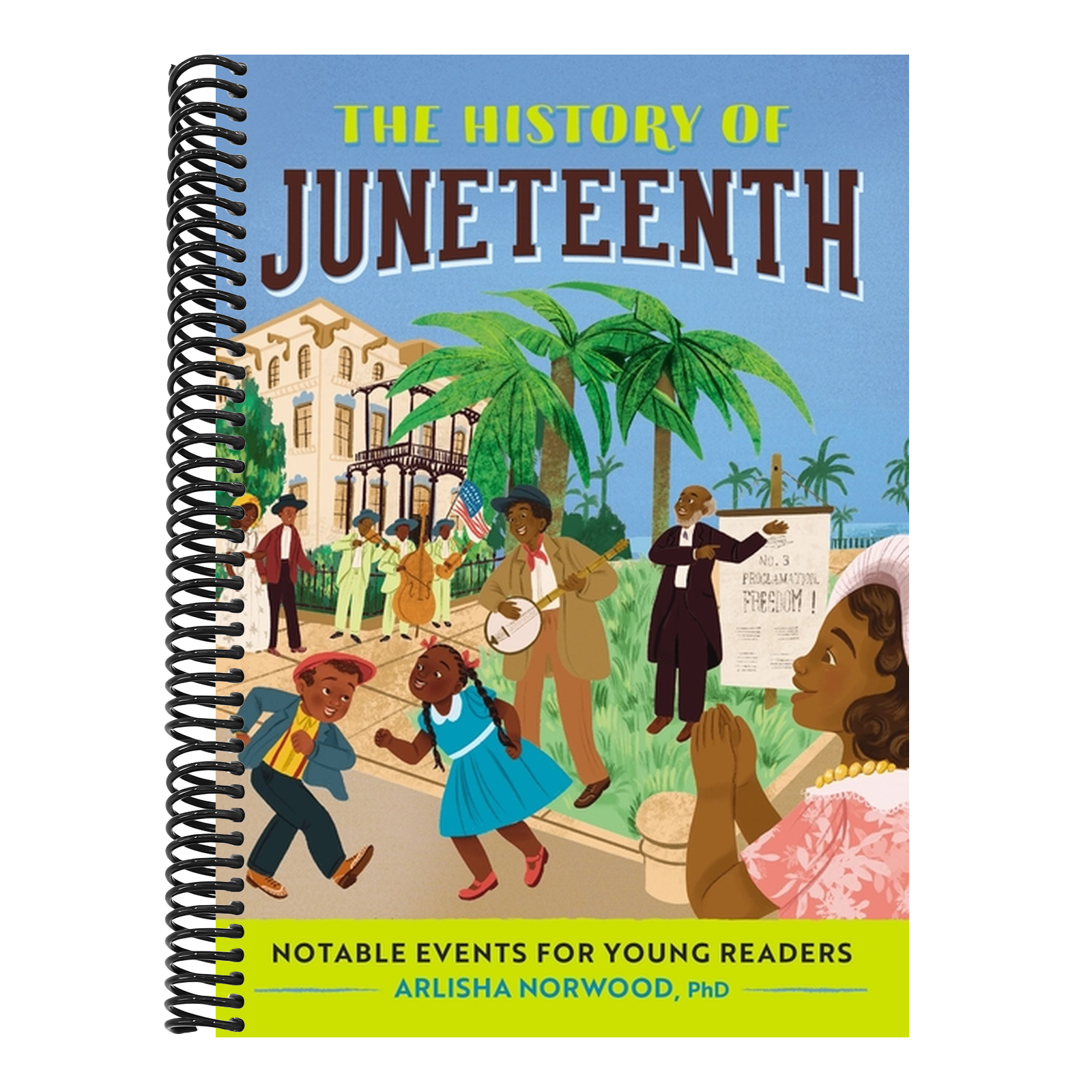 The History of Juneteenth: Notable Events for Young Readers