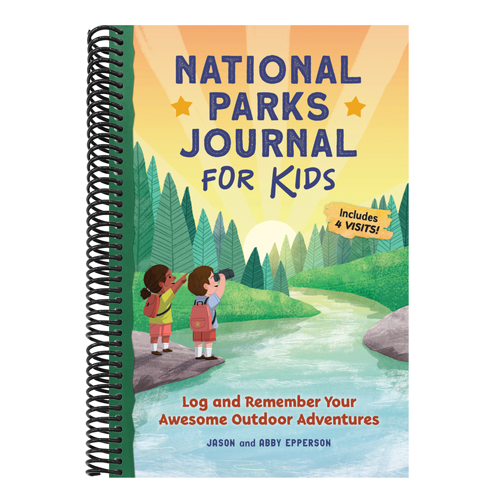 National Parks Journal for Kids: Log and Remember Your Awesome Outdoor Adventures