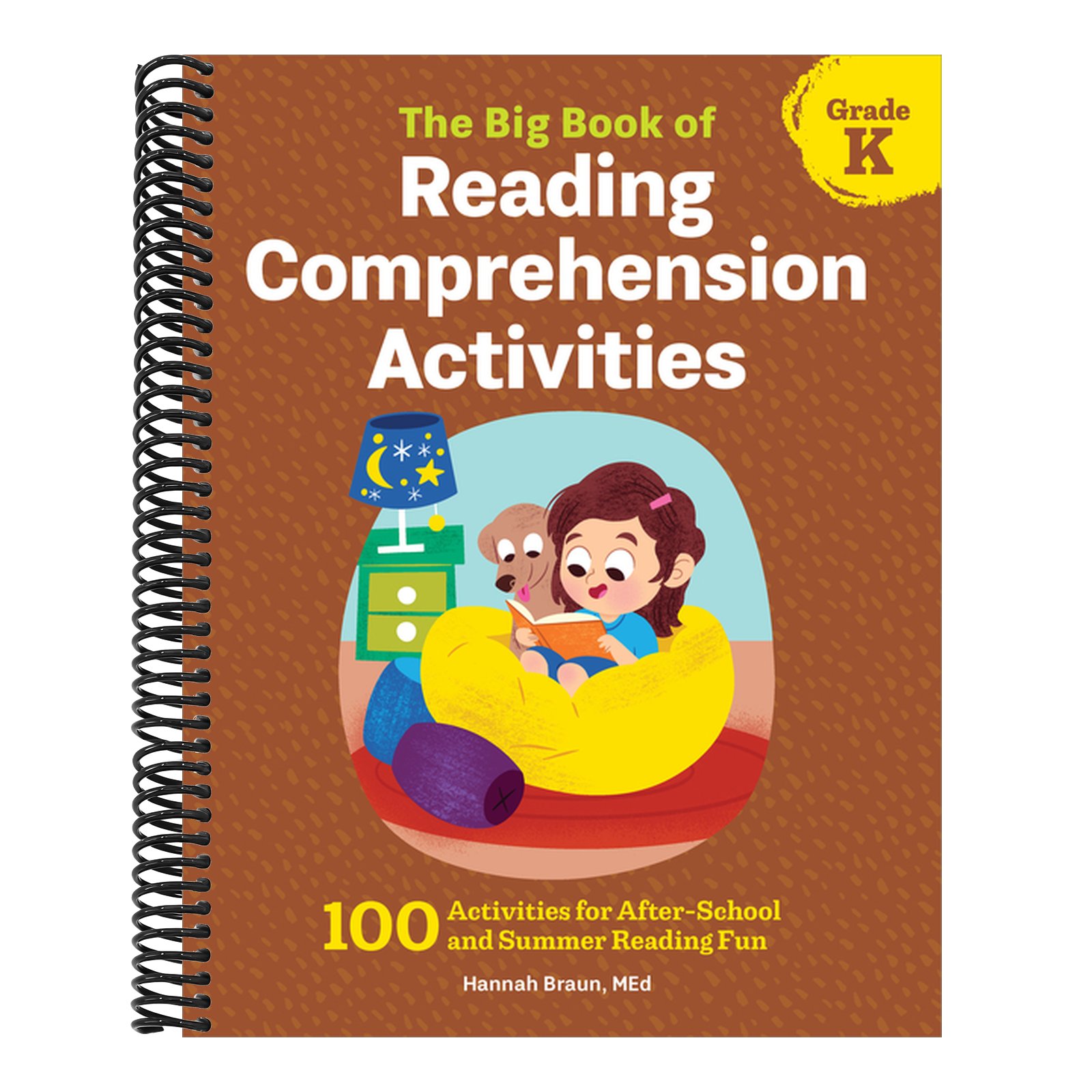 The Big Book of Reading Comprehension Activities, Kindergarten: 100 Activities for After-School and Summer Reading Fun