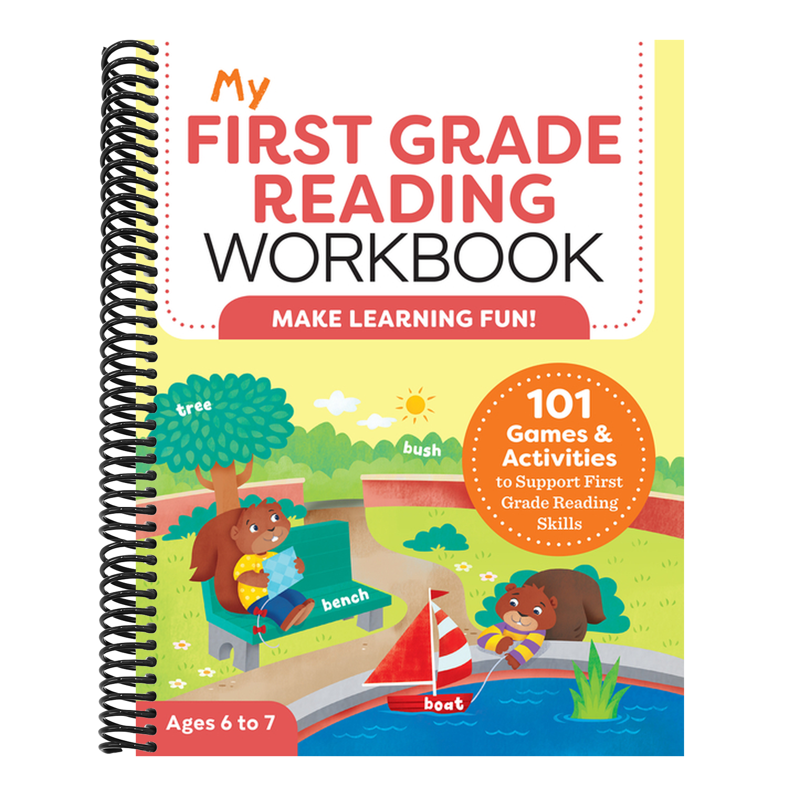 My First Grade Reading Workbook: 101 Games & Activities to Support First Grade Reading Skills