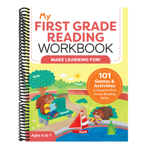 My First Grade Reading Workbook: 101 Games & Activities to Support First Grade Reading Skills
