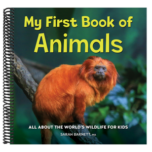 My First Book of Animals: All about the World's Wildlife for Kids