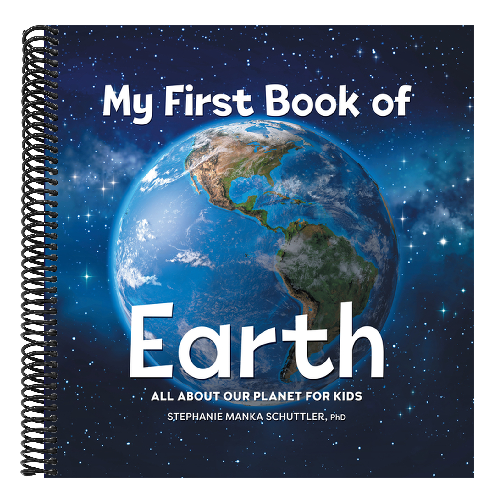 My First Book of Earth: All about Our Planet for Kids