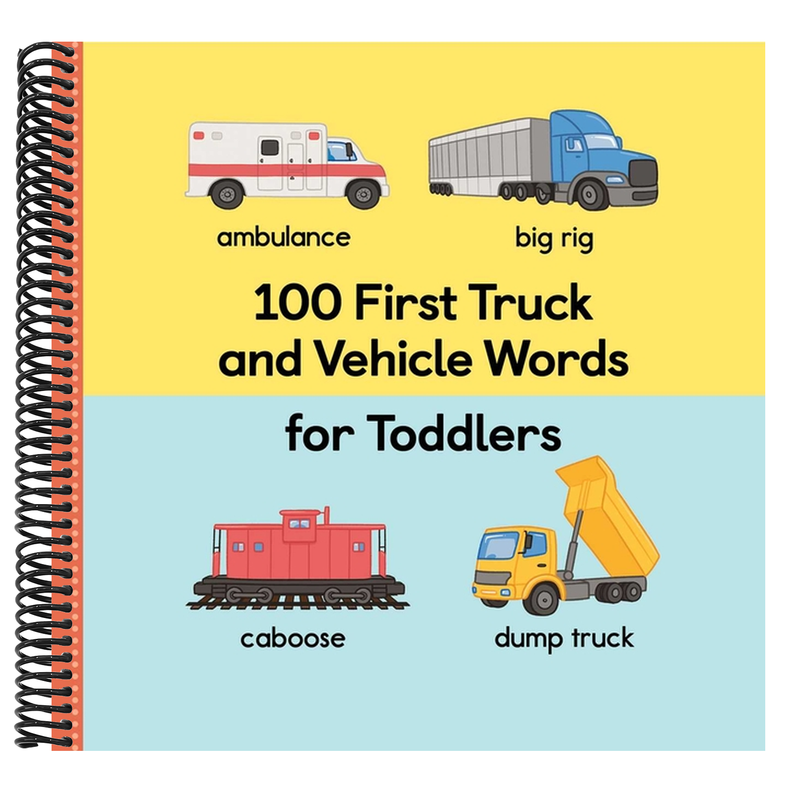 100 First Truck and Vehicle Words for Toddlers