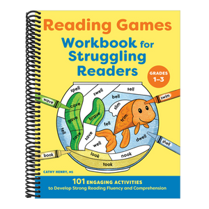Reading Games Workbook for Struggling Readers: 101 Engaging Activities to Develop Strong Reading Fluency and Comprehension